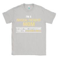 Moon Dust i'm a physical therapist mom, i'm always right Classic Tee - artisFamous