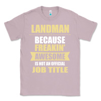 Lilac landman because freakin' awesome isn't a job title Classic Tee - artisFamous