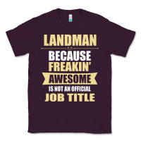 Plum landman because freakin' awesome isn't a job title Classic Tee - artisFamous