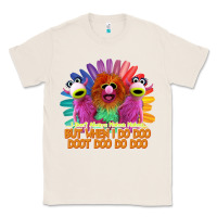 Natural i dont always mahnamahna funny Classic Tee - artisFamous