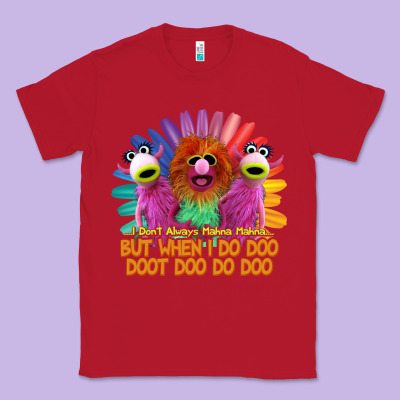 I Dont Always Mahnamahna Funny Classic Tee Designed By Artisfamous