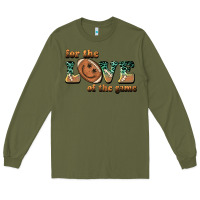Army Green for the love  of the game Long Sleeve Tee - BarkalooDesign