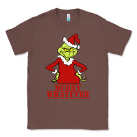 Chestnut Merry Whatever Grinch Classic Tee - artisFamous