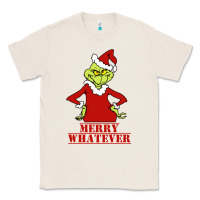 Natural Merry Whatever Grinch Classic Tee - artisFamous