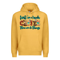 Mustard first we drink coffee then we do things Premium Hoodie - AdoDesignShop