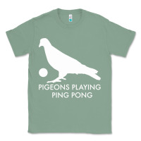 Sage Best Pigeons Playing Ping Pong Music Classic Tee - artisFamous