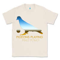 Natural Best Pigeons Playing Ping Pong Music Classic Tee - artisFamous