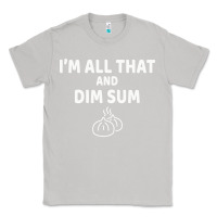 Moon Dust all that and dim sum dumplings dim sum gift Classic Tee - artisFamous