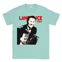 Seafoam lawrence welk legends Classic Tee - artisFamous