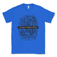 True Royal ı'm not complicated Classic Tee - artisFamous