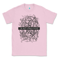 Bubblegum Pink ı'm not complicated Classic Tee - artisFamous