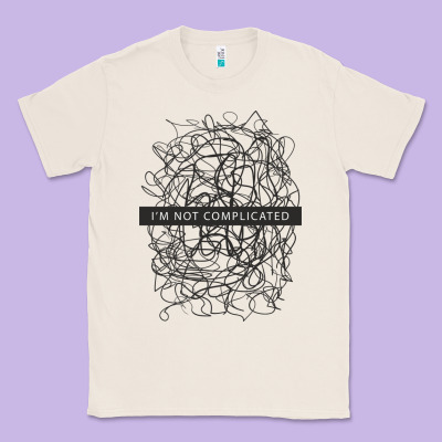 ı'm Not Complicated Classic Tee Designed By Artisfamous