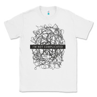 White ı'm not complicated Classic Tee - artisFamous