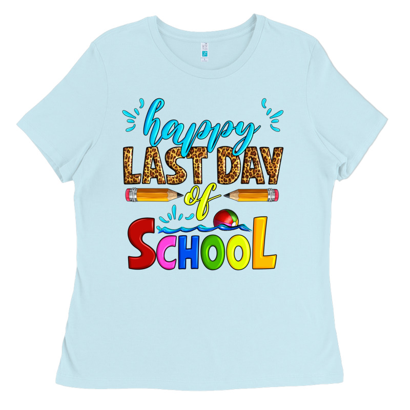 Happy Last Day Of School Ladies Tee by Artiststas | Teevron