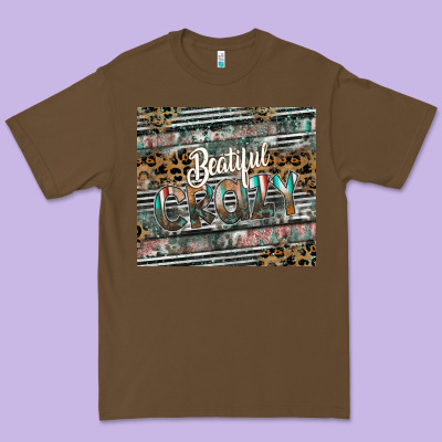 Beautiful Crazy Premium Tee Designed By Cowhidedigitalart