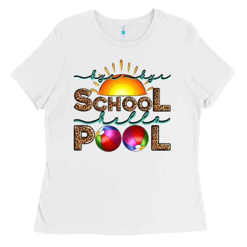 Bye Bye School Hello Pool Ladies Tee by Artiststas | Teevron