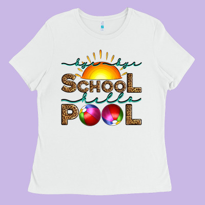 Bye Bye School Hello Pool Ladies Tee Designed By Artiststas