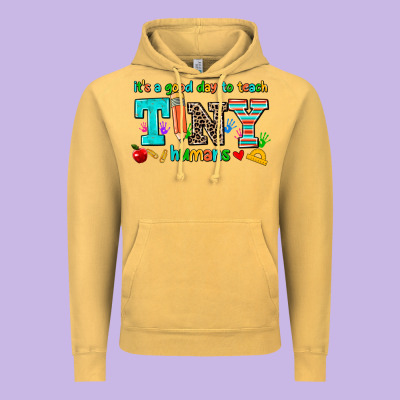 Its A Good Day To Teach Tiny Humans Vintage Hoodie Designed By Adodesignshop