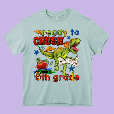 Ready To Crush 6th Grade Heavy Core Tee Designed By Bundleandbundleshop