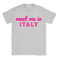 Moon Dust meet me in italy Classic Tee - DesigneFamous
