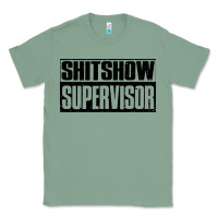 Sage shitshow supervisor Classic Tee - DesigneFamous