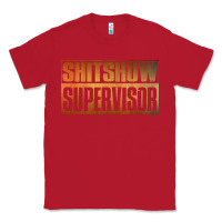 Red shitshow supervisor Classic Tee - DesigneFamous
