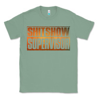 Sage shitshow supervisor Classic Tee - DesigneFamous