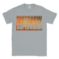 Heather Grey shitshow supervisor Classic Tee - DesigneFamous