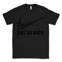 Black just do math Classic Tee - DesigneFamous