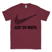 Burgundy just do math Classic Tee - DesigneFamous