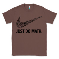 Chestnut just do math Classic Tee - DesigneFamous