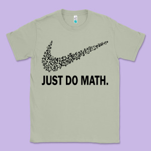 Just Do Math Classic Tee Designed By Designefamous