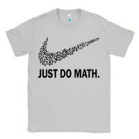 Moon Dust just do math Classic Tee - DesigneFamous