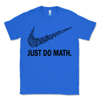 True Royal just do math Classic Tee - DesigneFamous