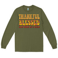 Army Green thankful blessed and kind of a mess Long Sleeve Tee - BarkalooDesign