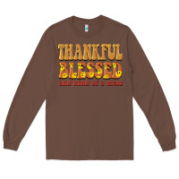 Chestnut thankful blessed and kind of a mess Long Sleeve Tee - BarkalooDesign