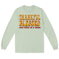 Matcha thankful blessed and kind of a mess Long Sleeve Tee - BarkalooDesign