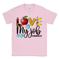 Bubblegum Pink love my job teacher life Classic Tee - BarkalooDesign