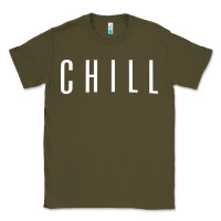 Army Green chill Classic Tee - DesigneFamous