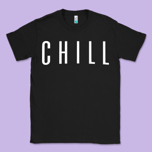 Chill Classic Tee Designed By Designefamous