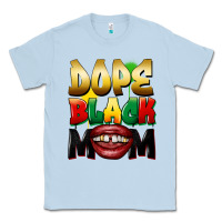 Dusty Blue dope black mom Classic Tee - FaDigitalArtStudio