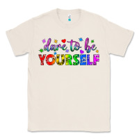Natural Western Dare To Be Yourself LGBTQ Classic Tee - BundleAndBundleShop