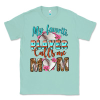 Seafoam My Favorite Player Calls Me Mom Classic Tee - BundleAndBundleShop