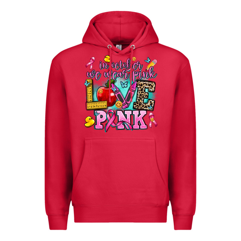 In October We Wear Pink Love Pink Premium Hoodie by AdoDesignShop | Teevron