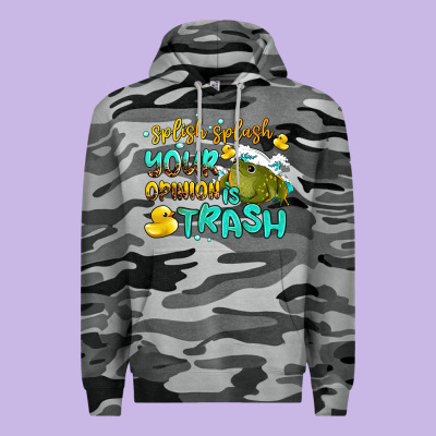 Splish Splash Your Opinion Is Trash Premium Hoodie Designed By Adodesignshop