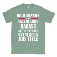 Sage gift for badass house manager Classic Tee - DesigneFamous