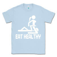 Dusty Blue eat healthy Classic Tee - DesigneFamous