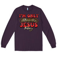 Plum i'm only talking to jesus today christmas Long Sleeve Tee - BarkalooDesign