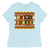 Baby Blue i am black every month Ladies Tee - Artiststas