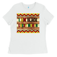 White i am black every month Ladies Tee - Artiststas